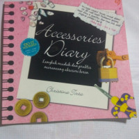 Image of Accessoris Diary langkah mudah dan praktis merancang aksesoris keren