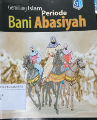 Image of Gemilang Isalm periode Bani Abasiyah